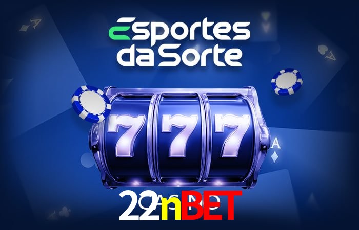 Sinta a adrenalina dos jogos de cassino com 22nbet